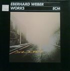 EBERHARD WEBER Works album cover