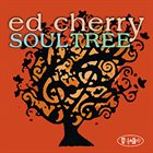 ED CHERRY Soul Tree album cover
