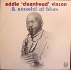 EDDIE 'CLEANHEAD' VINSON — Eddie Cleanhead Vinson & Roomful of Blues album cover