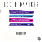 EDDIE DANIELS Collection album cover