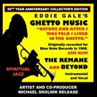 EDDIE GALE Eddie Gale's Ghetto Music : The Remake and Beyond 50th Year Anniversary Collector's Edition album cover