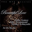 EDDIE GOMEZ Beautiful Love: The NYC Session Featuring Al di Meola album cover