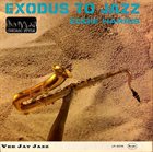 EDDIE HARRIS Exodus to Jazz (akaThe Soul Of Eddie Harris) Album Cover