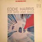 EDDIE HARRIS For Bird And Bags (aka Sculpture) album cover