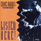 EDDIE HARRIS Listen Here album cover