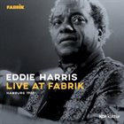 EDDIE HARRIS Live at Fabrik Hamburg 1988 album cover