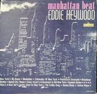 EDDIE HEYWOOD JR Manhattan Beat album cover