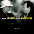 EDDY LOUISS Face to Face (with Richard Galliano) album cover