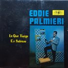 EDDIE PALMIERI Lo Que Traigo Es Sabroso album cover