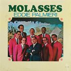 EDDIE PALMIERI Molasses album cover