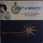 EDDIE SAFRANSKI Eddie Safranski Elliot Lawrence : Just a Minute! album cover