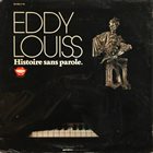 EDDY LOUISS Histoire Sans Paroles album cover