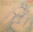 EDGAR WINTER The Edgar Winter Nobody's Ever Heard Before album cover