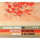 EDWARD SIMON Live In New York at Jazz Standard album cover
