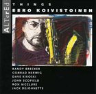 EERO KOIVISTOINEN Altered Things album cover