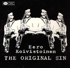 EERO KOIVISTOINEN The Original Sin album cover