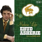 EHUD ASHERIE Modern Life (Featuring Harry Allen) album cover