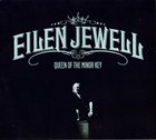 EILEN JEWELL Queen Of The Minor Key album cover