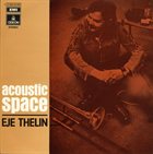 EJE THELIN Acoustic Space album cover
