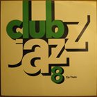 EJE THELIN Club Jazz 8 album cover