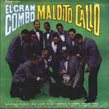 EL GRAN COMBO DE PUERTO RICO Maldito Callo album cover