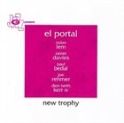 EL PORTAL New Trophy album cover