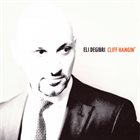 ELI DEGIBRI Cliff Hangin' album cover