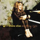 ELIANE ELIAS Everything I Love album cover