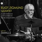 ELIOT ZIGMUND Eliot Zigmund Quartet ‎: Live At Smalls album cover