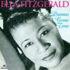 ELLA FITZGERALD Dreams Come True album cover