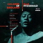 ELLA FITZGERALD Lullabies of Birdland album cover