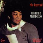ELLA FITZGERALD Rhythm Is My Business album cover