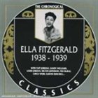 ELLA FITZGERALD The Chronological Classics: Ella Fitzgerald 1938-1939 album cover