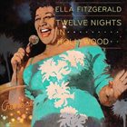 ELLA FITZGERALD Twelve Nights in Hollywood album cover