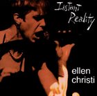 ELLEN CHRISTI Instant Reality album cover