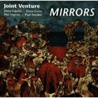 ELLERY ESKELIN Joint Venture: Mirrors album cover