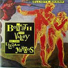 ELLIOTT SHARP Beneath The Valley Of The Ultra-Yahoos album cover