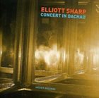 ELLIOTT SHARP Concert In Dachau album cover