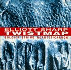ELLIOTT SHARP Twistmap (with Soldier String Quartet - Carbon) album cover