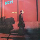 ELLIOTT SHARP Nots album cover