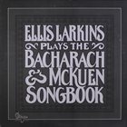 ELLIS LARKINS Plays The Bacharach And Mckuen Songbook album cover