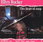 ELLYN RUCKER This Heart Of Mine album cover