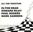 ELTON DEAN All the Tradition album cover