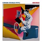 ELTON DEAN Elton Dean, Steve Miller & Pip Pyle : Home Brewed album cover