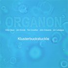 ELTON DEAN Organon : Klusterbuckstuckle album cover