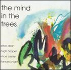 ELTON DEAN The Mind in the Trees album cover