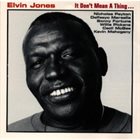 ELVIN JONES It Don't Mean a Thing album cover