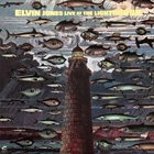 ELVIN JONES Live At The Lighthouse album cover