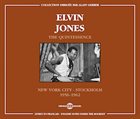 ELVIN JONES Quintessence: New York City - Stockholm 1956-1962 album cover