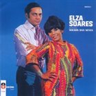ELZA SOARES Elza Soares Baterista: Wilson Das Neves album cover